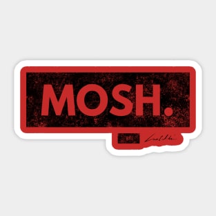 Mosh Old Sticker